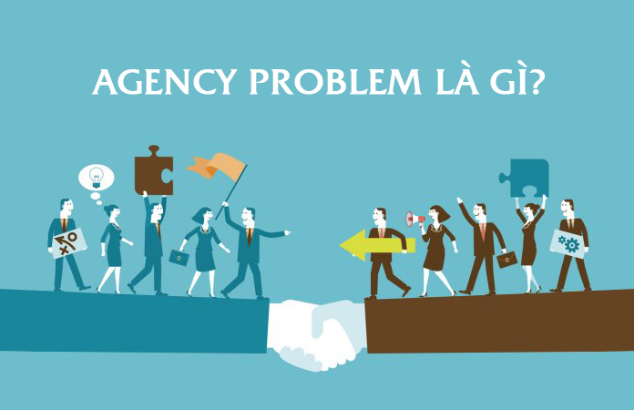 Agency Problem là gì