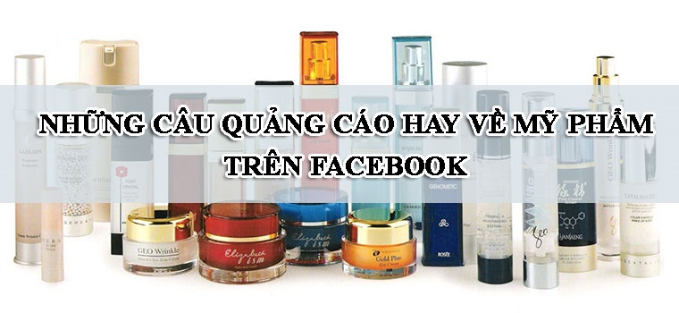 Tổng hợp 99+ mẫu stt quảng cáo mỹ phẩm hay và thu hút độc giả